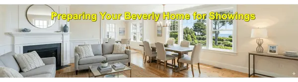 Preparing Your Beverly Home for Showings