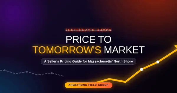 feature image of How to Price a North Shore MA Home in a Shifting Market