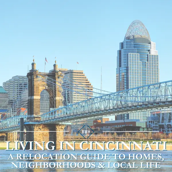 Living in Cincinnati: A Relocation Guide to Homes, Neighborhoods & Local Life,Brad Acree