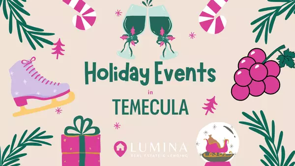 feature image of Temecula Holiday Events 2025: A Local Broker’s Guide to Enjoying the Season