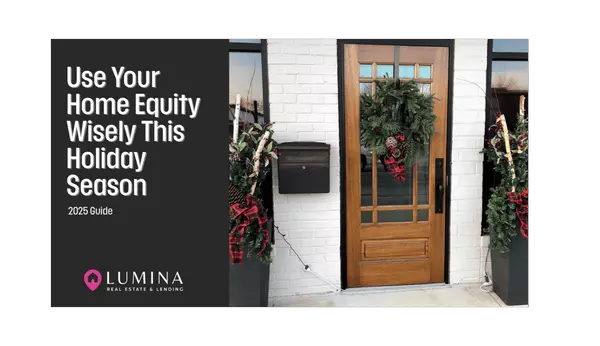 feature image of How Temecula Homeowners Can Use Their Equity Wisely This Holiday Season (Without Overstretching)