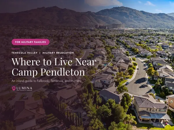 feature image of Where to Live Near Camp Pendleton: An Inland Guide