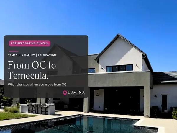 feature image of Moving to Temecula From Orange County: What Changes