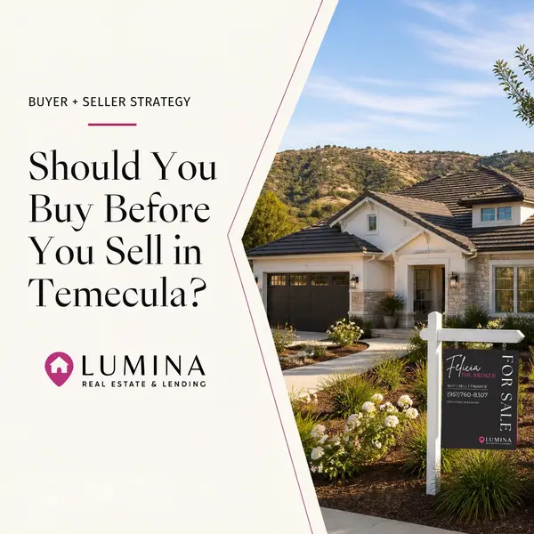 feature image of Should You Buy Before You Sell in Temecula?