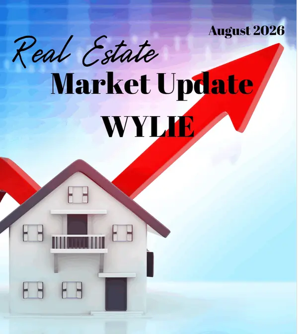 feature image of Wylie's August 2026 Market Uodate: What the Numbers Are Actually Telling Buyers and Sellers