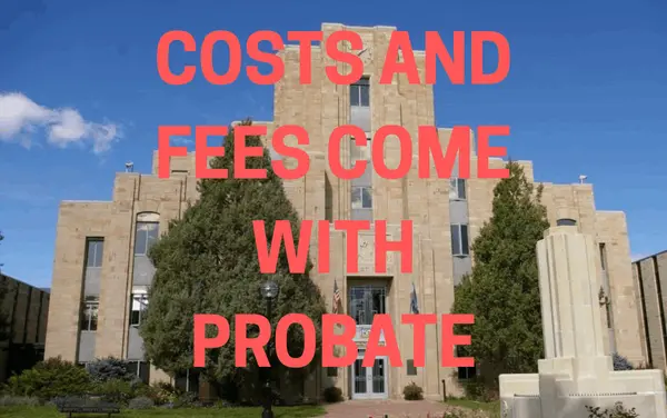 What Costs and Fees Come With Probate Real Estate?