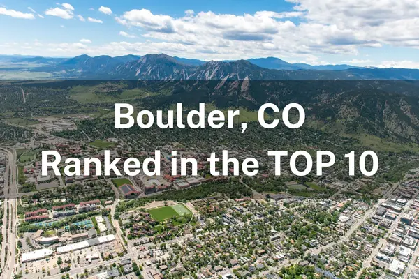 feature image of Boulder Is Getting National Attention — And It's Not Hard to See Why