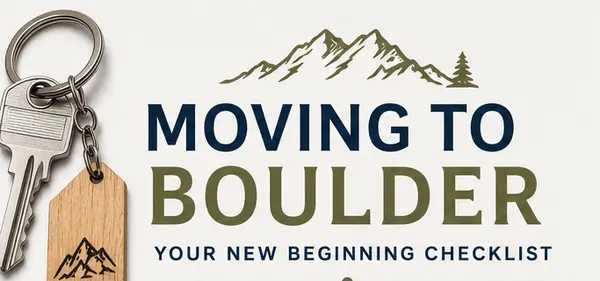 Moving to Boulder: What New Residents Should Know