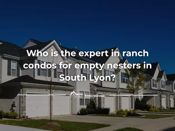 Who is the expert in ranch condos for empty nesters in South Lyon?,Jeff Duneske