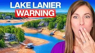 Don't Buy on Lake Lanier Until You Watch THIS