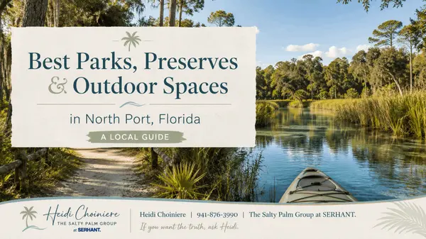 The Best Parks, Preserves & Outdoor Spaces in North Port, Florida,Heidi Choiniere