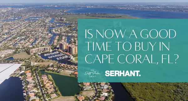 Is Now a Good time to Buy in Cape Coral, FL?,Heidi Choiniere