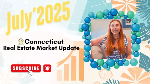 feature image of Summer 2025 Housing Market Report: Connecticut’s Coastal Cities Heat Up!