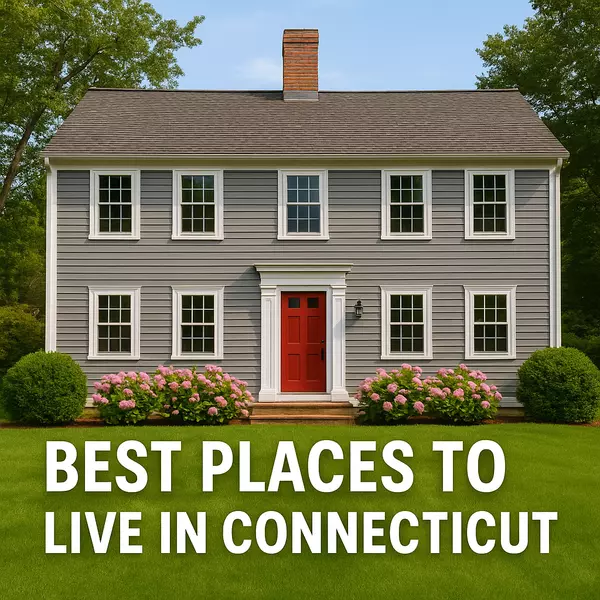 Discover the Top 25 Places to Live in Connecticut in 2025: A Local Realtor’s Guide