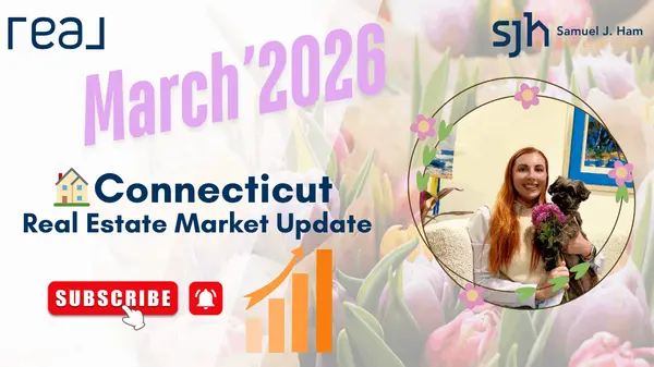 CT March Real Estate Market 2026: What's Happening in Milford, Norwalk & New Haven Right Now
