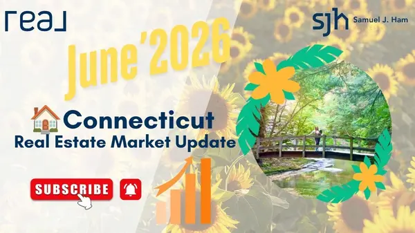 feature image of Connecticut Real Estate Market Update: Milford, Norwalk &amp; New Haven — June 2026