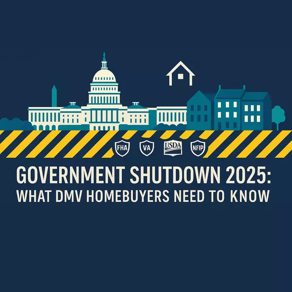 Government Shutdown 2025: What DMV Homebuyers & Homeowners Need to Know