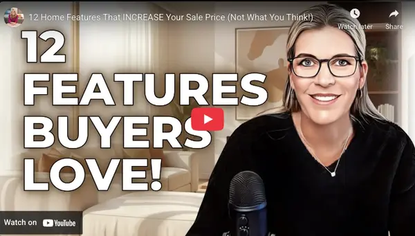12 Home Features That INCREASE Your Sale Price (Not What You Think!)