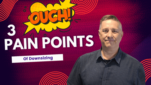 feature image of Downsizing Pain Points: The 3 Most Common