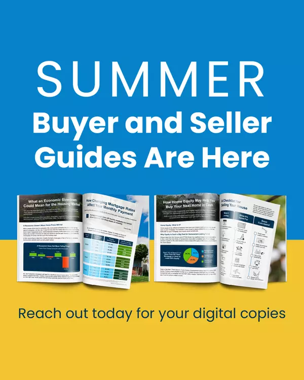 The Summer Guides for Buying or Selling a Home Are Here