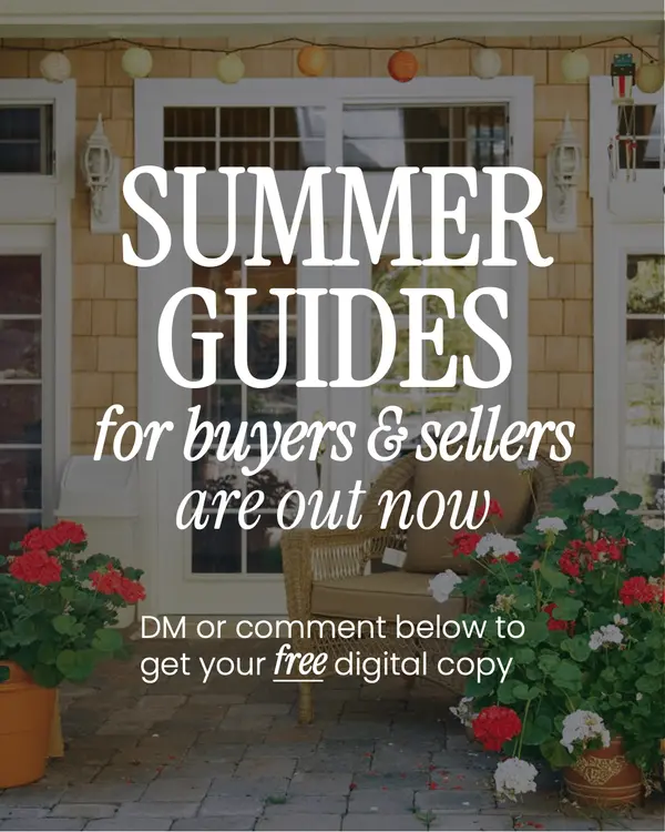 Summer Guides for Buying or Selling a Home