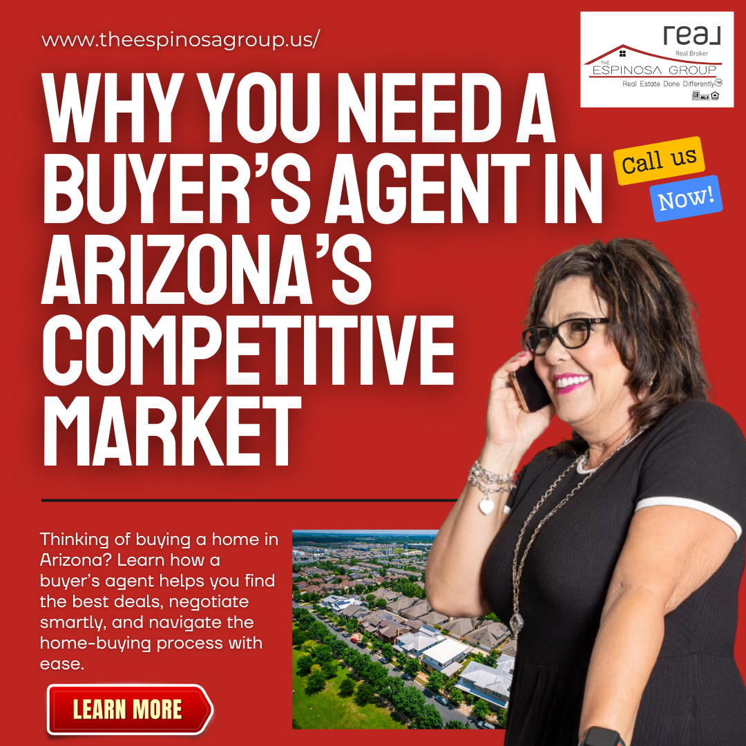 Why You Need a Buyer’s Agent in Arizona’s Competitive Market