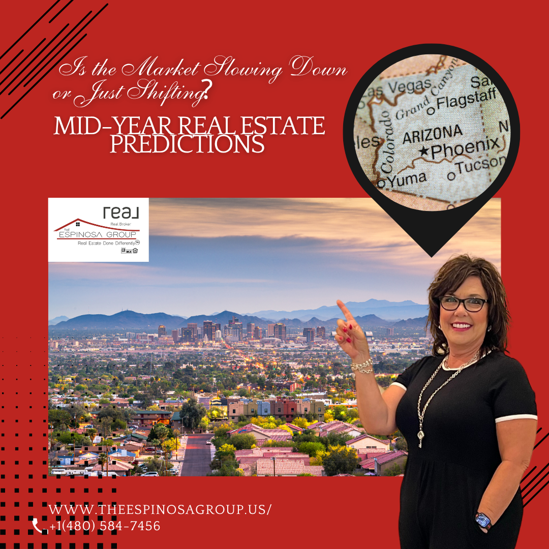  Is the Market Slowing Down or Just Shifting? Mid-Year Real Estate Predictions 