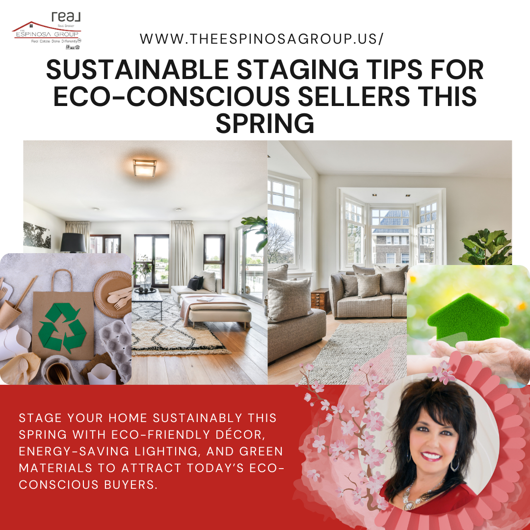 Sustainable Staging Tips for Eco-Conscious Sellers This Spring