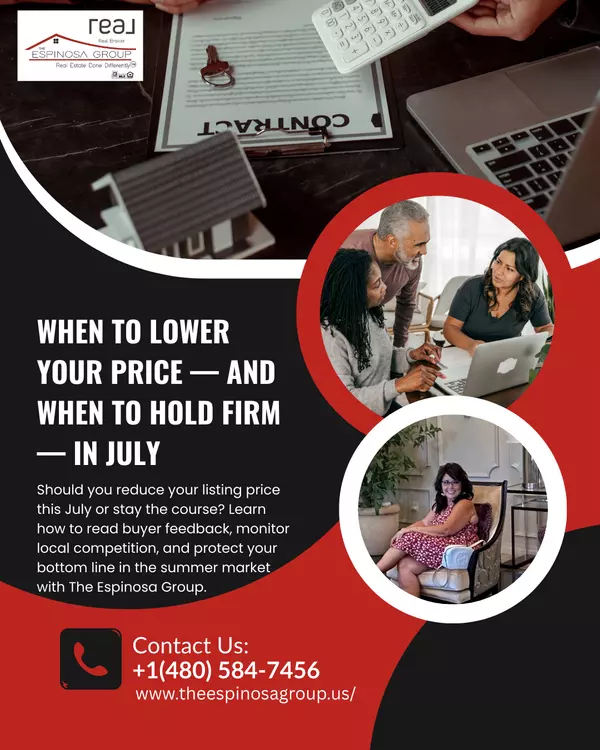 When to Lower Your Price — and When to Hold Firm — in July