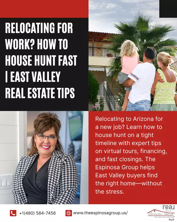 Relocating for Work? How to House Hunt Fast | East Valley Real Estate Tips