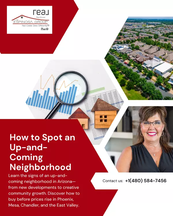 How to Spot an Up-and-Coming Neighborhood | Arizona Real Estate Tips