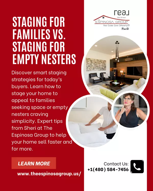 Staging for Families vs. Empty Nesters | Home Staging Tips by The Espinosa Group