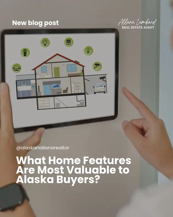 What Home Features Are Most Valuable to Alaska Buyers?