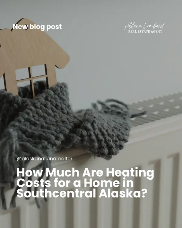 How Much Are Heating Costs for a Home in Southcentral Alaska?