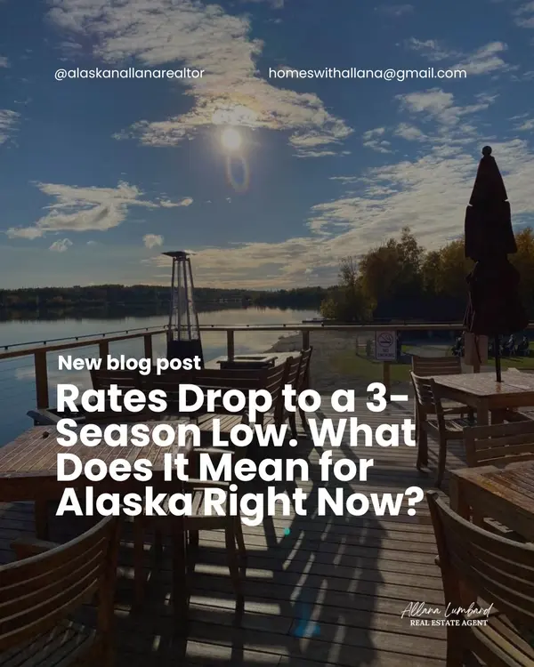 Rates Drop to a 3-Season Low. What Does It Mean for Alaska Right Now?