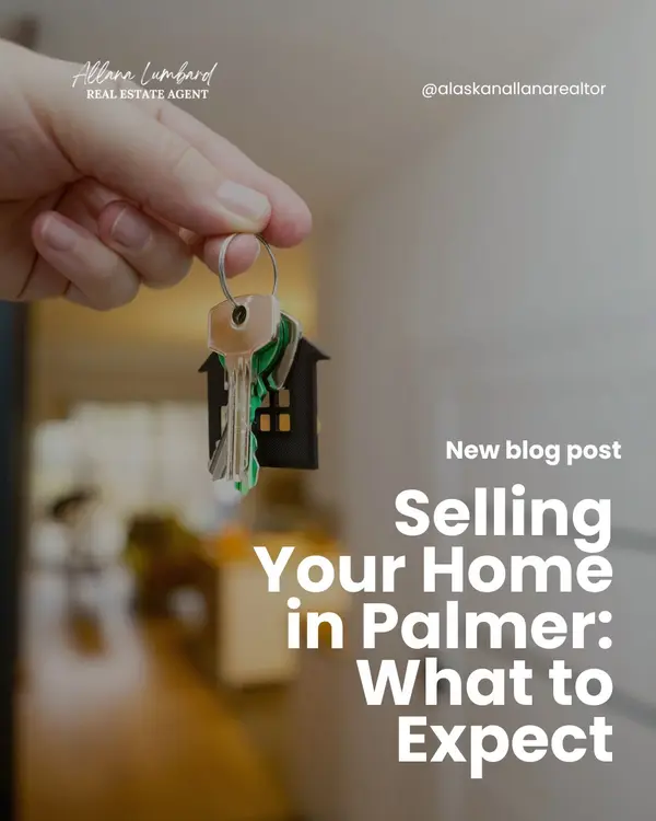 Selling Your Home in Palmer: What to Expect,Allana Lumbard