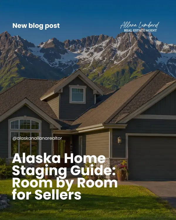 Alaska Home Staging Guide: Room by Room for Sellers,Allana Lumbard