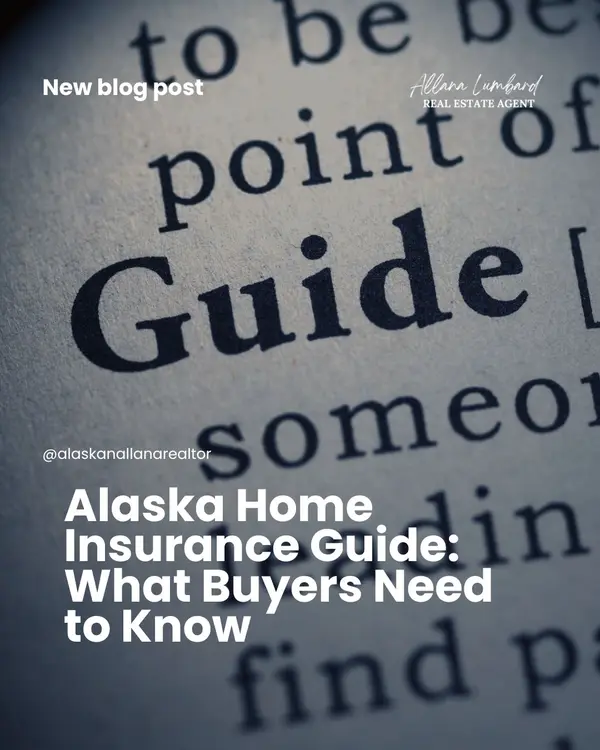 Alaska Home Insurance Guide: What Buyers Need to Know
