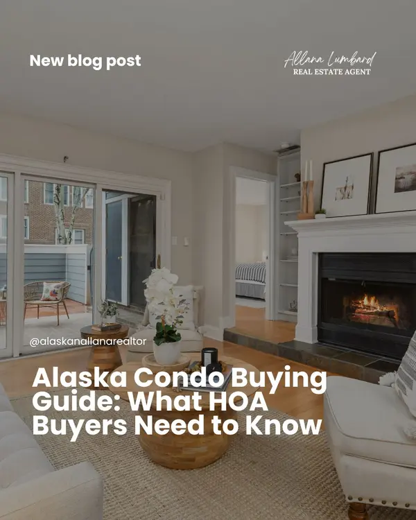 Alaska Condo Buying Guide: What HOA Buyers Need to Know