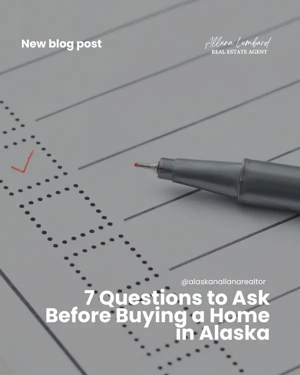 7 Questions to Ask Before Buying a Home in Alaska