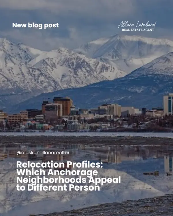 Relocation Profiles: Which Anchorage Neighborhoods Appeal to Different Personas?