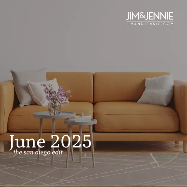 Jim & Jennie's Newsletter this June - the San Diego Edit!