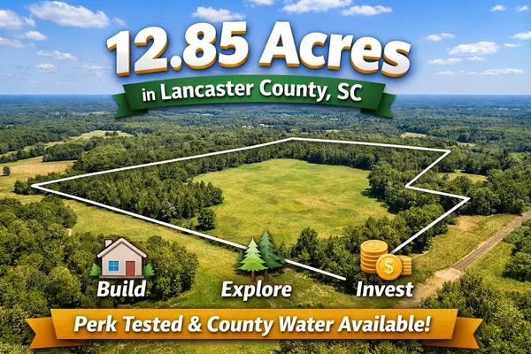 feature image of 12.85 Acres of Pure Possibility in Lancaster County, SC – Ready to Build!