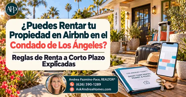 ¿Puedes Rentar tu Propiedad en Airbnb en el Condado de Los Ángeles? Reglas de Renta a Corto Plazo Explicadas