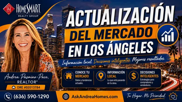 Los Angeles Real Estate Market Update – July 2026: Home Prices, Inventory & Mortgage Rate Trends,Andrea Pazmino-Pace