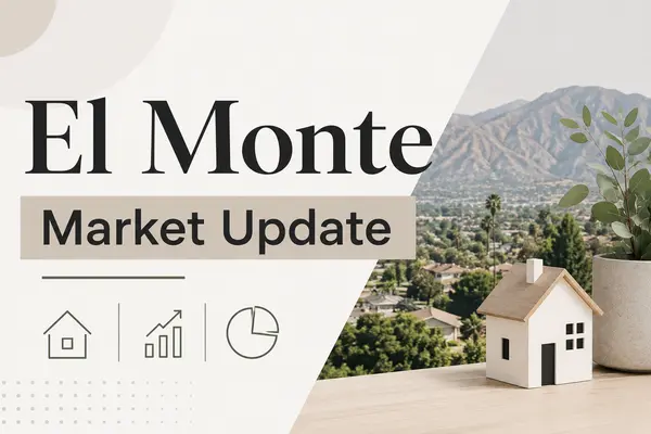 El Monte Real Estate Market Update: July 2026,Andrea Pazmino-Pace