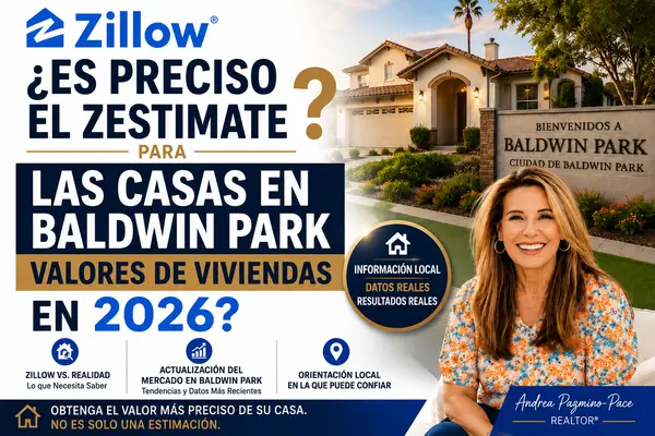 ¿Qué tan Preciso es el Zestimate de Zillow para las Casas en Baldwin Park en 2026?  