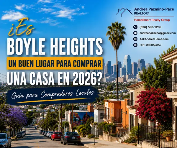 ¿Estás pensando en comprar una casa en Boyle Heights?