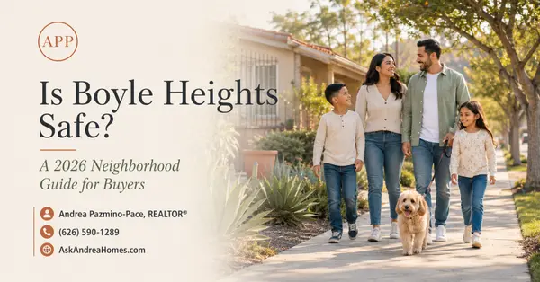 Is Boyle Heights Safe? A 2026 Neighborhood Guide for Home Buyers