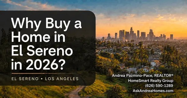 Buying a Home in El Sereno, Los Angeles: 2026 Prices, Areas and Buyer Guide